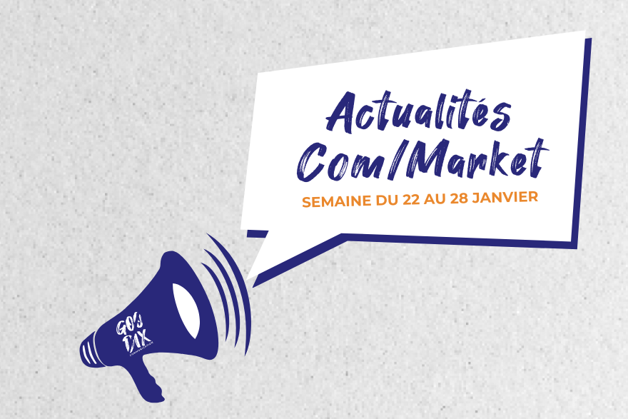 Lire la suite à propos de l’article Les 5 actualités com/market du 22 au 28 janvier 2024